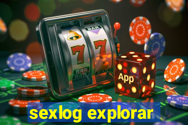 sexlog explorar